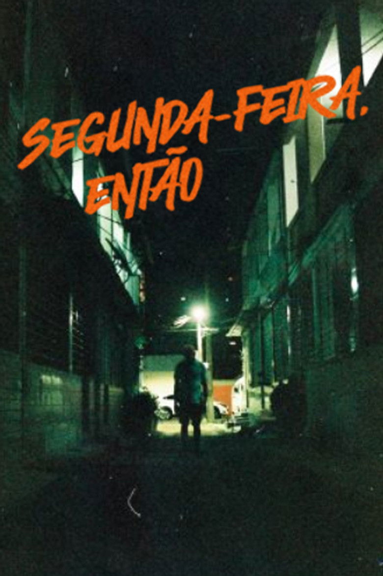 Imatge de Segunda-Feira, Então