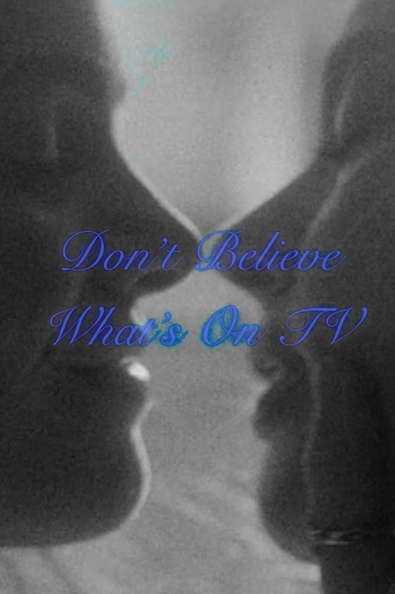 Imatge de Don't Believe What's On TV
