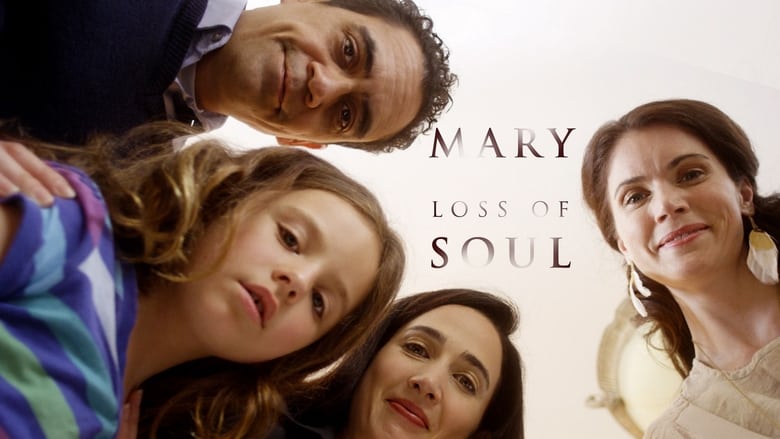 مشاهدة فيلم Mary Loss of Soul 2015 مترجم أون لاين بجودة عالية