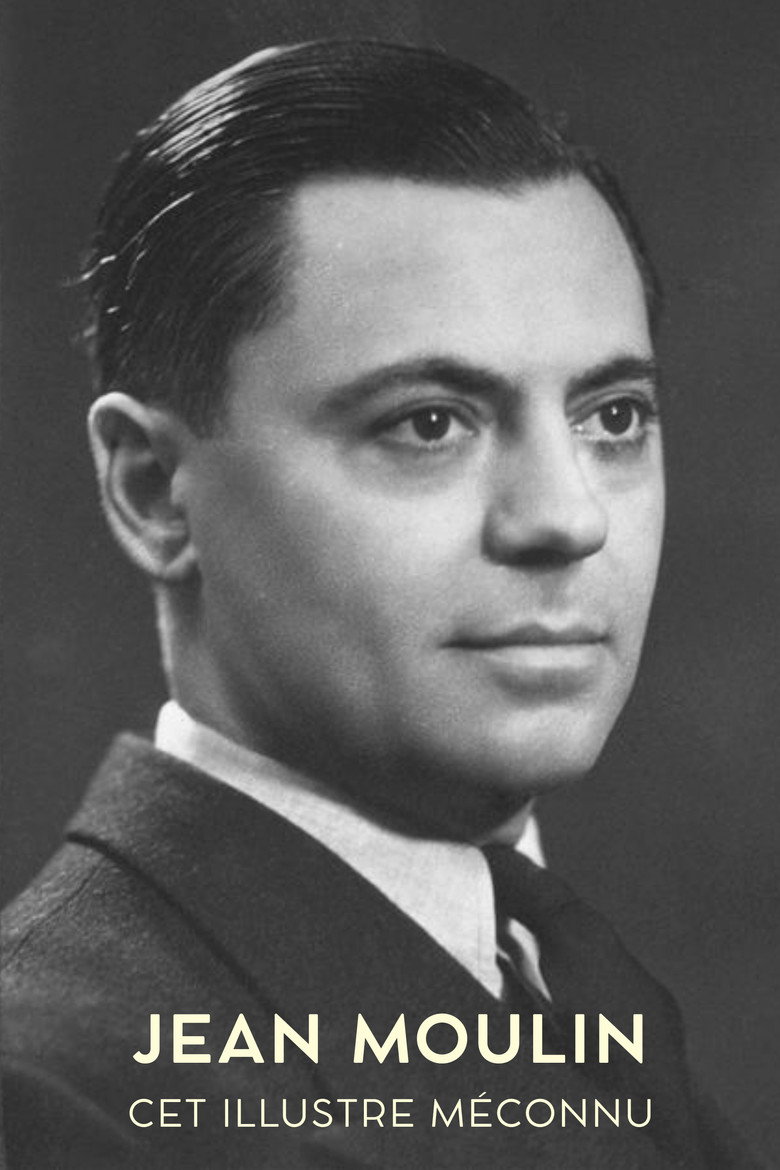 Jean Moulin, cet illustre méconnu