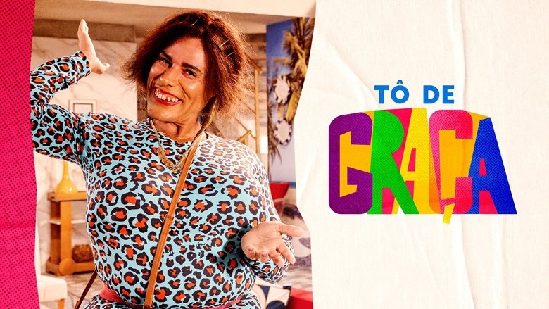 Tô de Graça (2017)