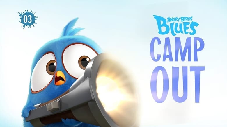 Still image for Angry Birds Blues season 1 episode 3: Camp Out Still image for Angry Birds Blues season 1 episode 3: Camp Out