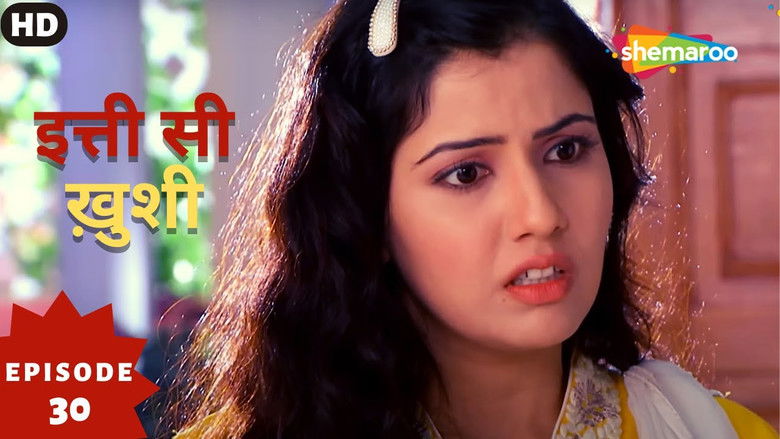 Still image for Itti Si Khushi season 1 episode 30: Episode 30