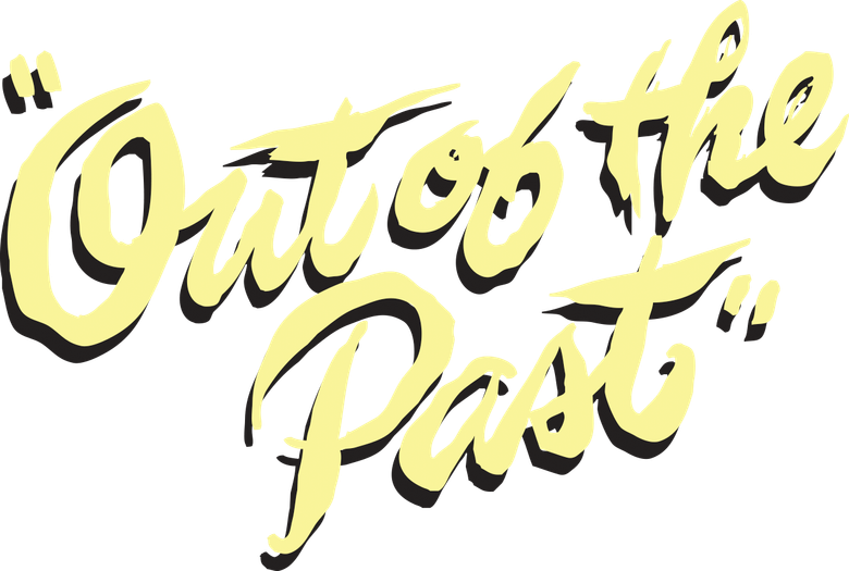 Out of the Past