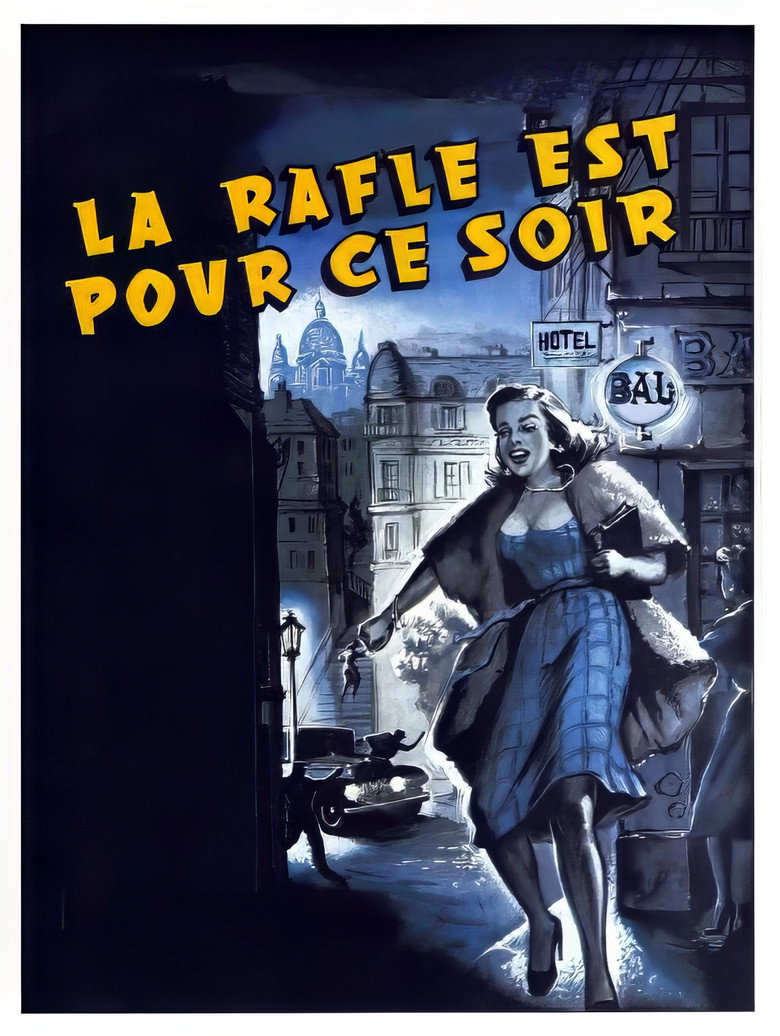 Affiche de LA RAFLE EST POUR CE SOIR