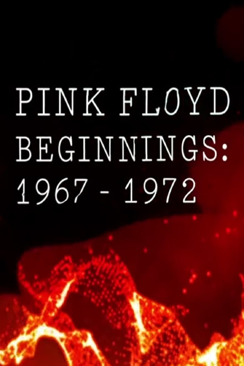 Film poster for Pink Floyd Beginnings 1967-1972.