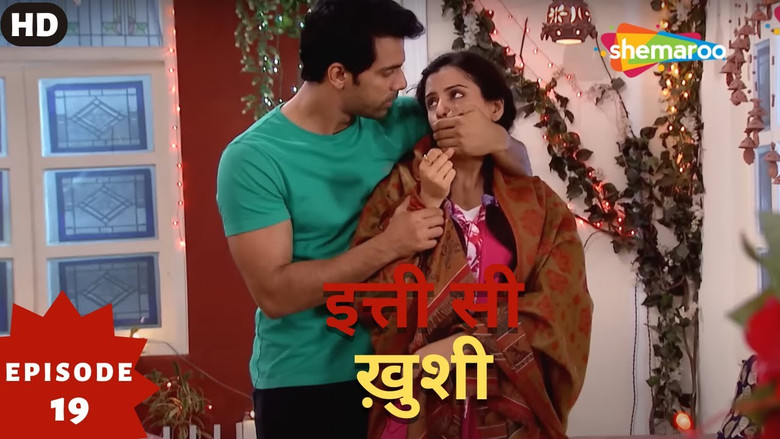 Still image for Itti Si Khushi season 1 episode 19: Episode 19