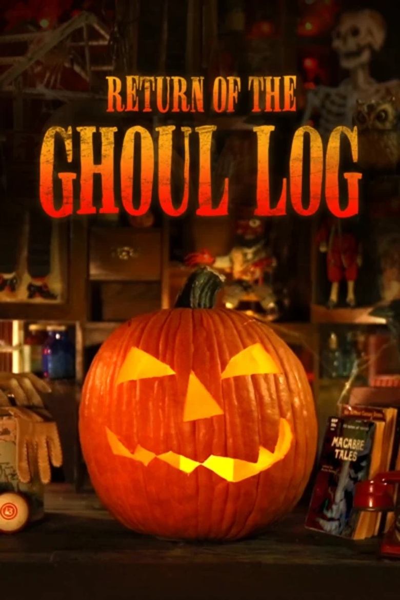 Return of The Ghoul Log main poster