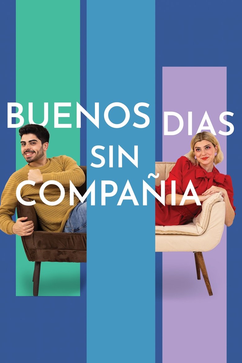 Bom Dia Sem Companhia poster