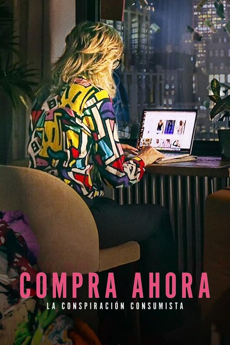 Compra ahora: La conspiración consumista