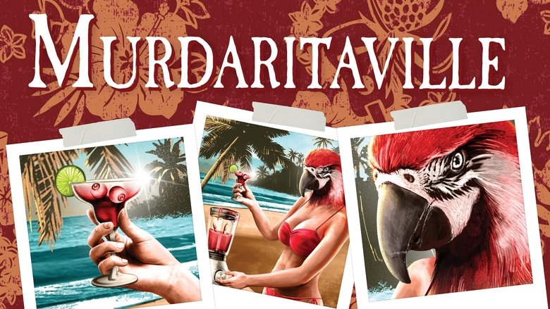 Murdaritaville en streaming