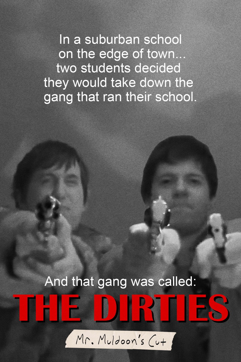 The Dirties - Mr. Muldoon's Cut (2014)