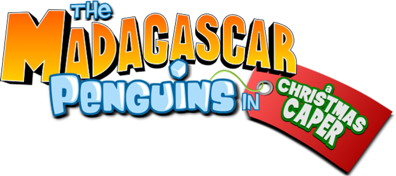 The Madagascar Penguins in a Christmas Caper