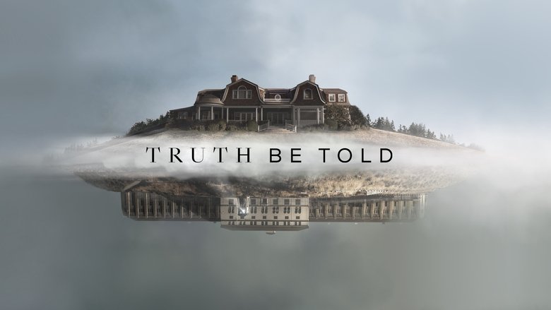 Truth Be Told (2019)