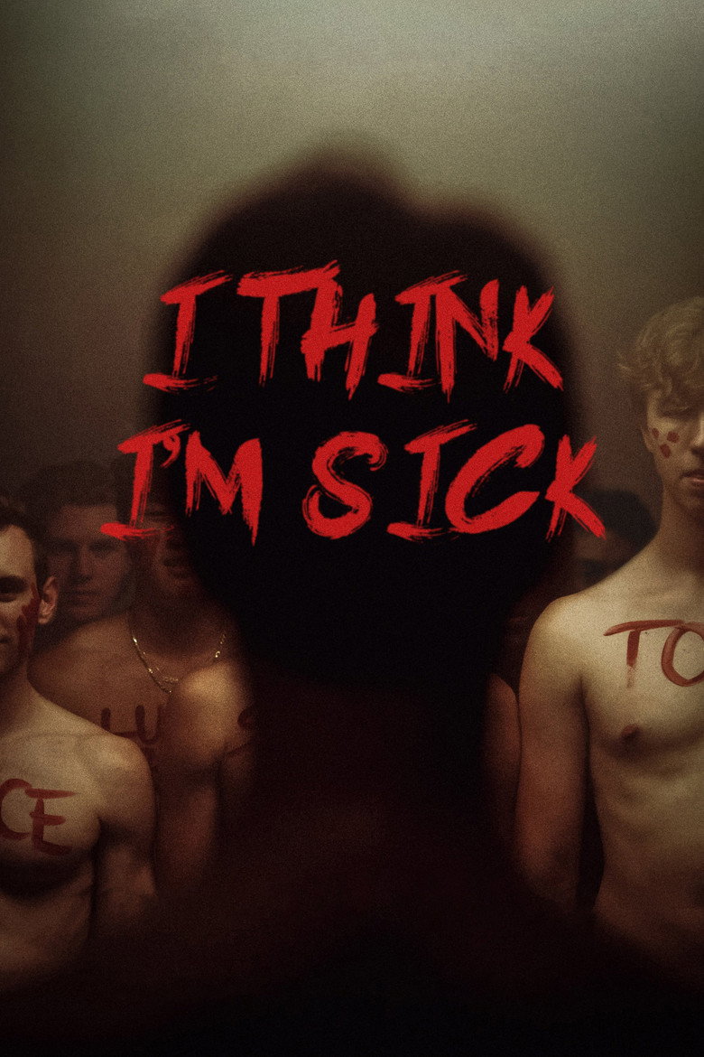 Affiche de I Think I'm Sick