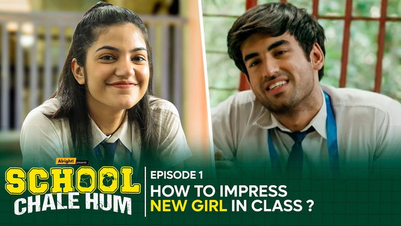 Still image for School Chale Hum season 1 episode 1: How To Impress New Girl In Class
