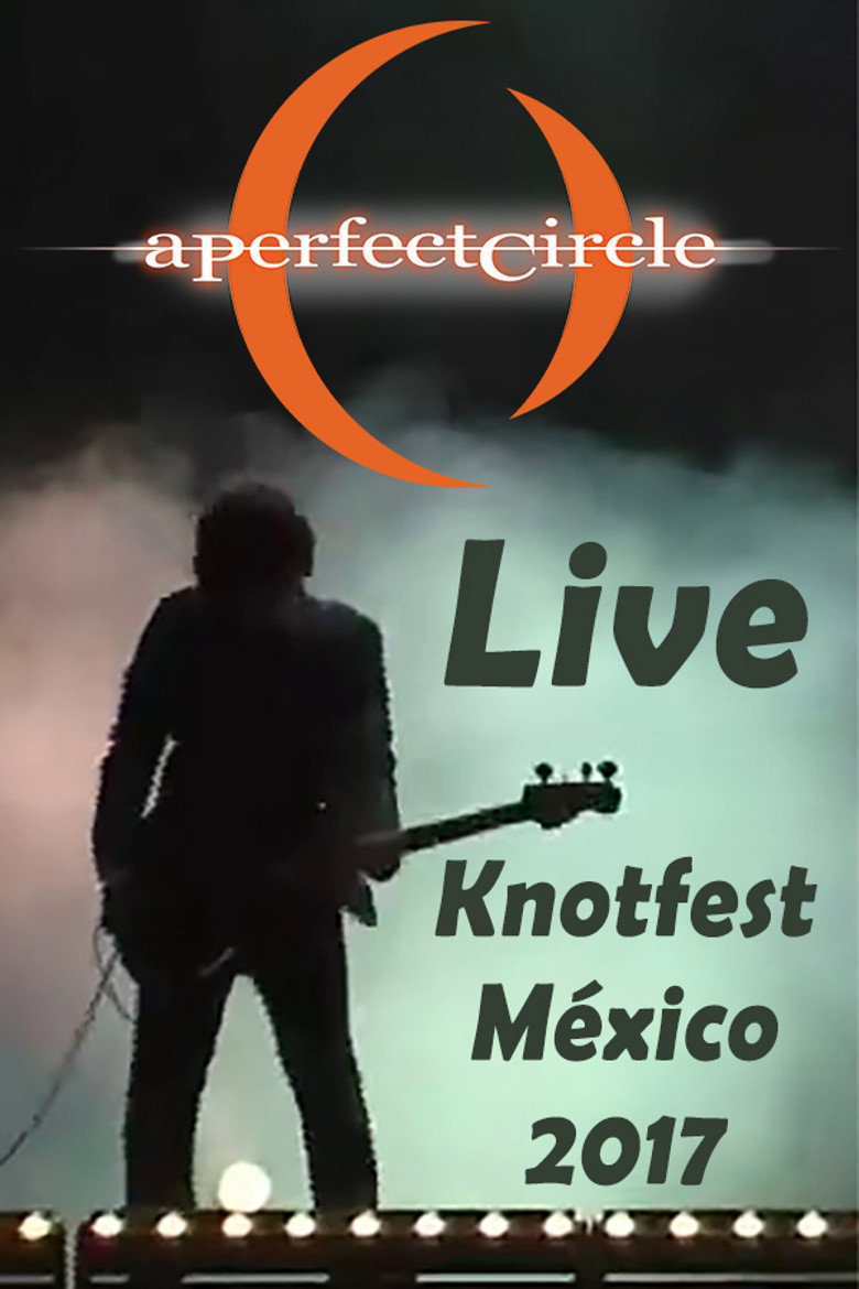 A Perfect Circle: Live at Knotfest México 2017 background