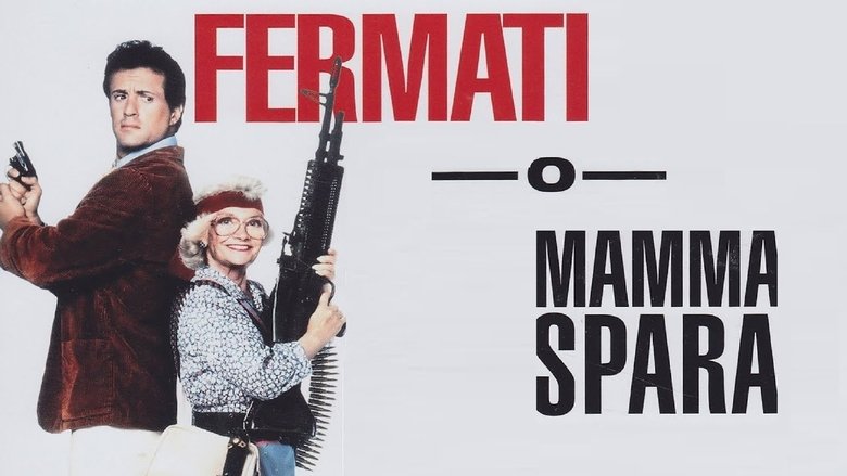 Stop! Or My Mom Will Shoot (1992)