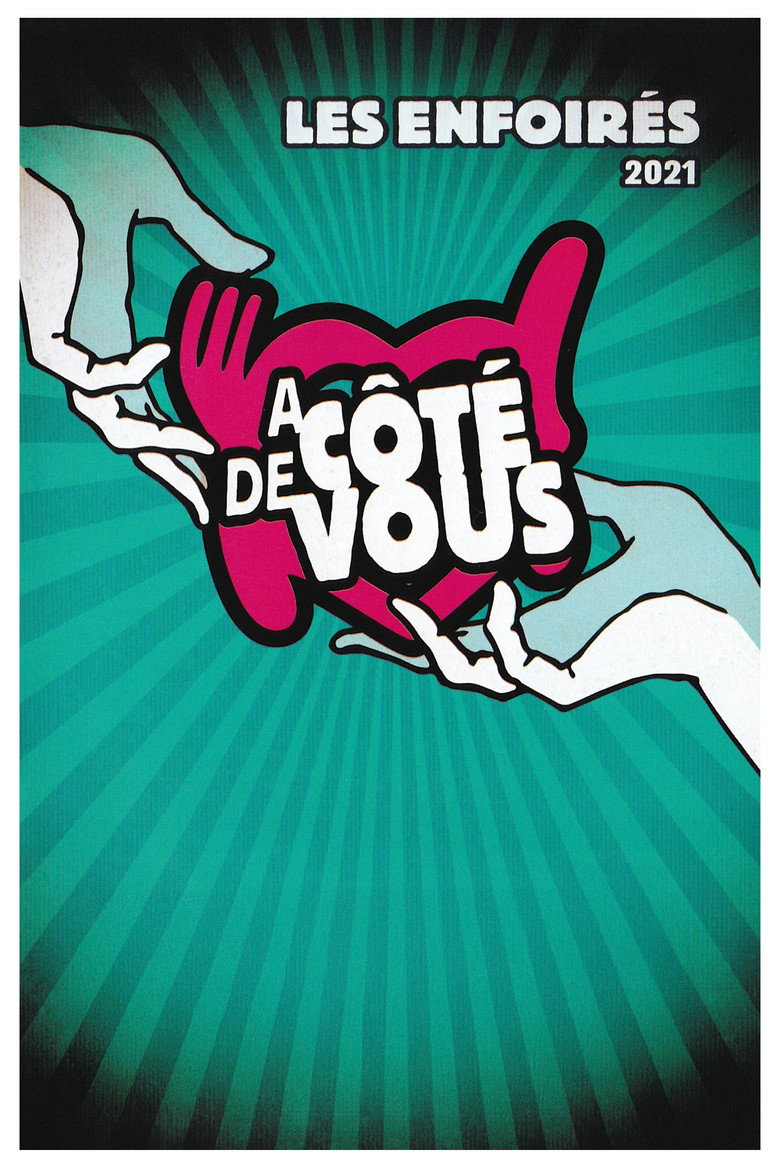 Affiche de LES ENFOIRÉS 2021 - LES ENFOIRÉS À CÔTÉ DE VOUS
