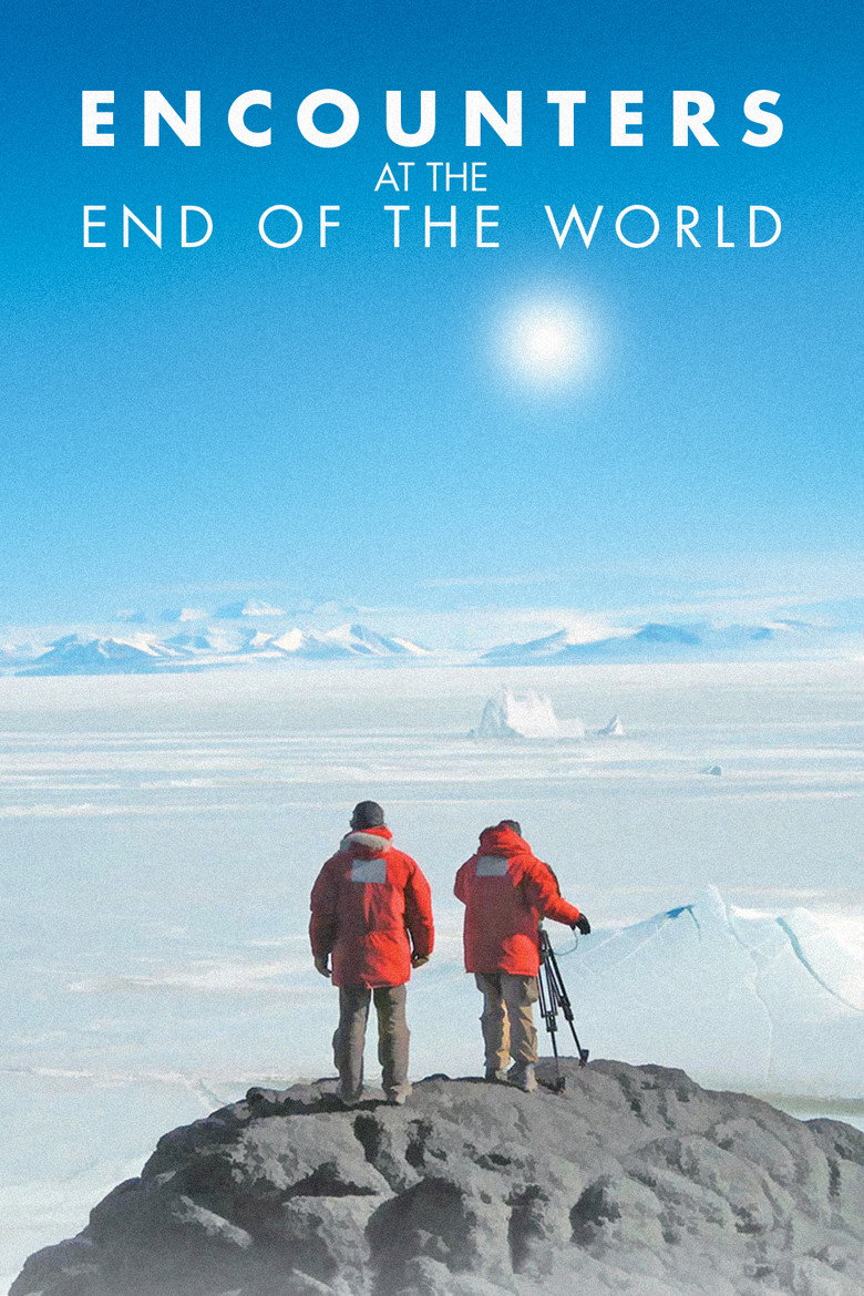 Encounters at the End of the World