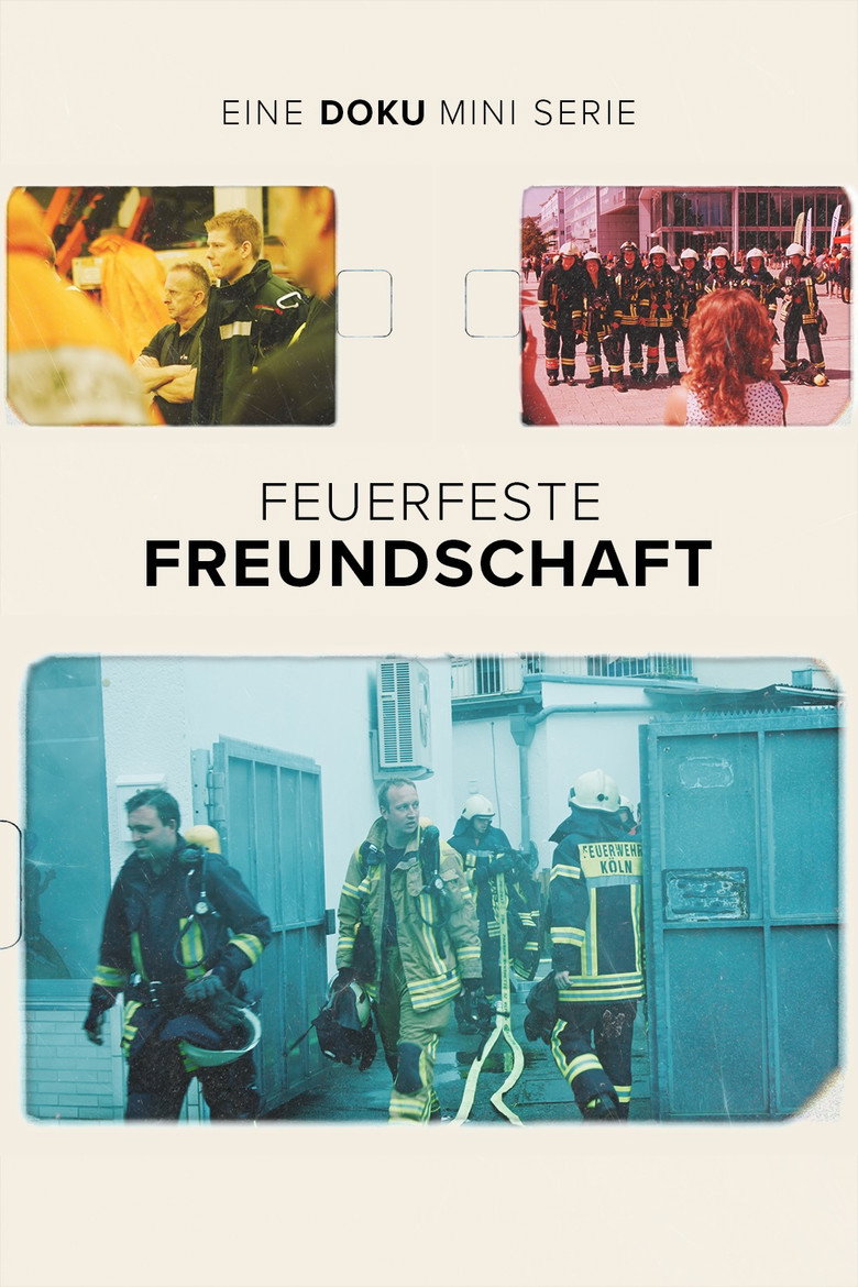 Official poster for Feuerfeste Freundschaft