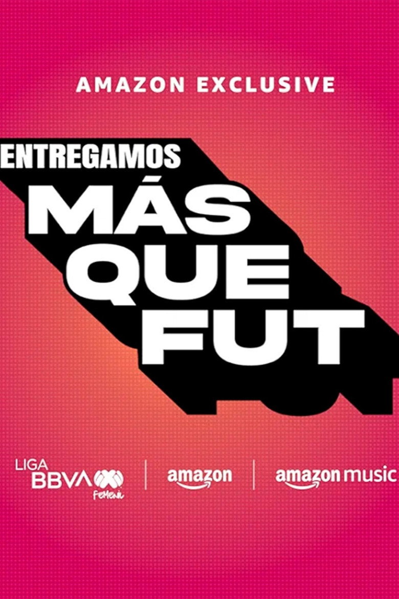Official poster for Entregamos Mas Que Fut