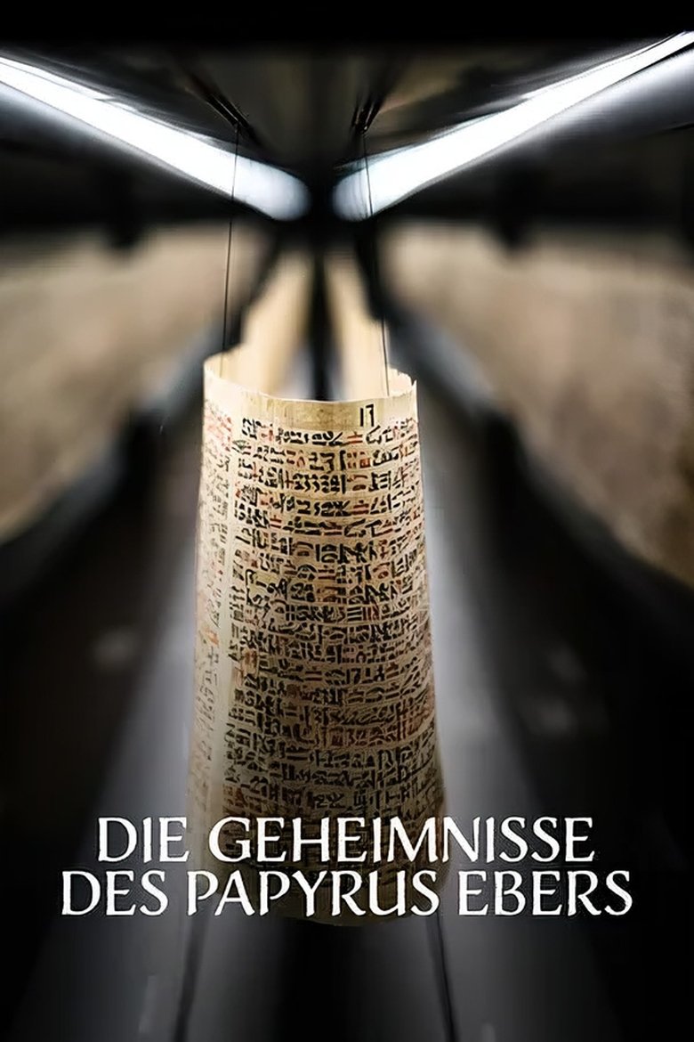 Magie & Medizin - Die Geheimnisse des Papyrus Ebers main poster