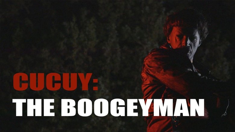 Cucuy: The Boogeyman