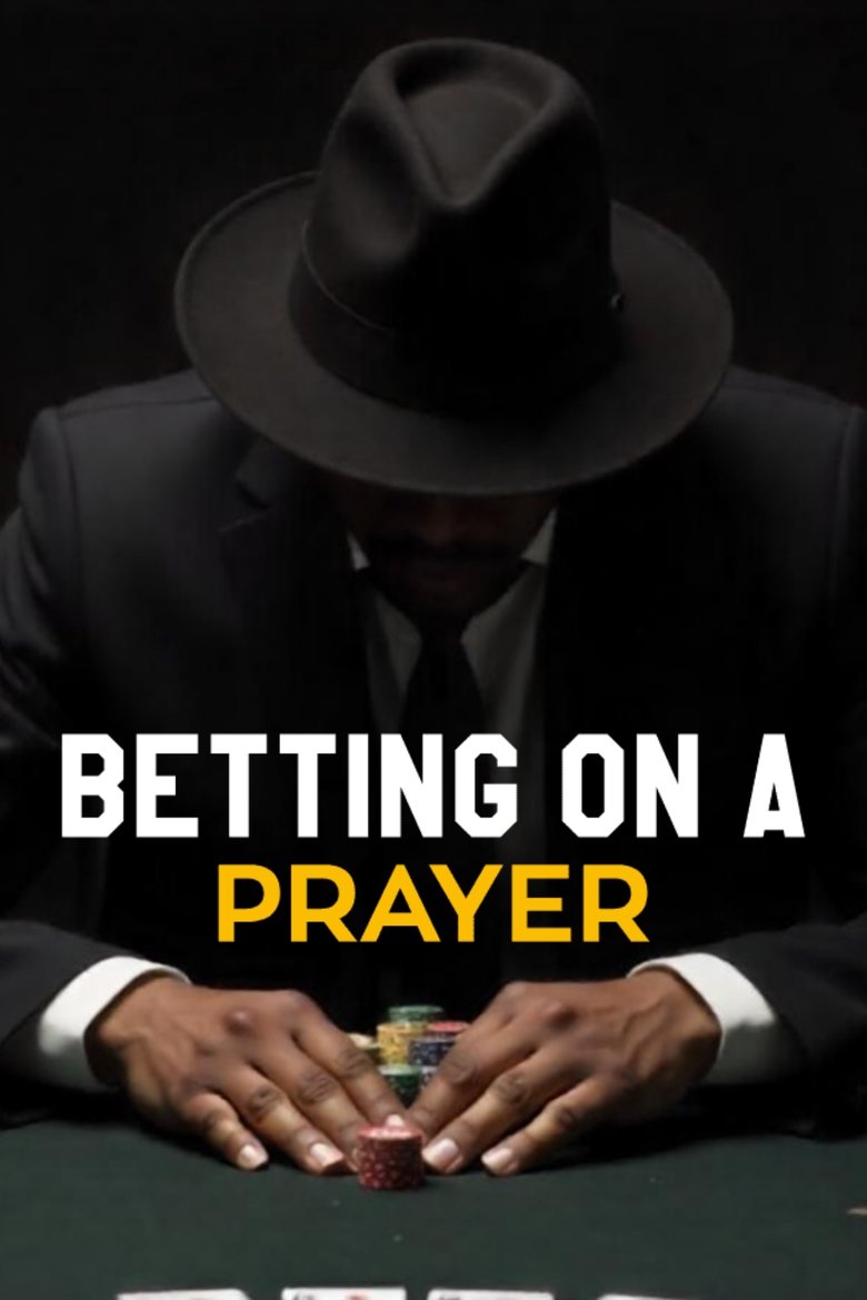 Betting on A Prayer main poster