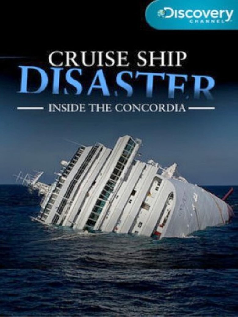 Cruise Ship Disaster: Inside the Concordia main poster