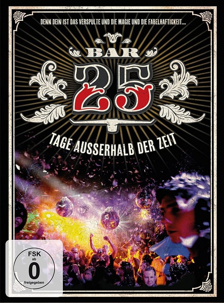 Bar 25 - Tage außerhalb der Zeit main poster