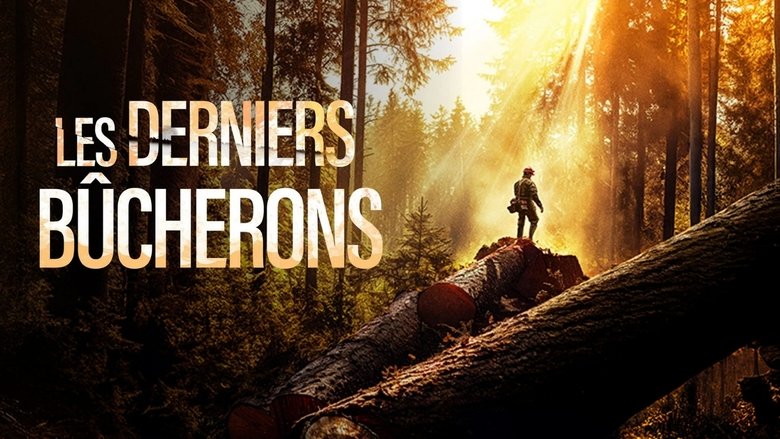 The Last Woodsmen (2024)