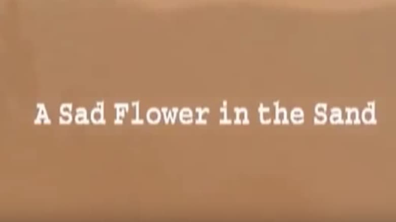 A Sad Flower in the Sand movie poster