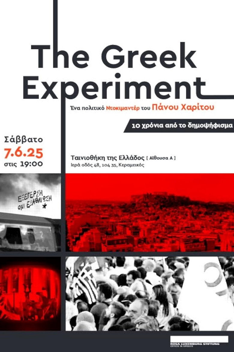 The Greek Experiment