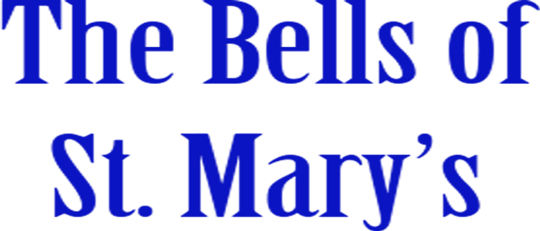 The Bells of St. Mary's