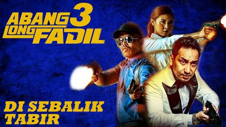 Abang Long Fadil 3 Streaming