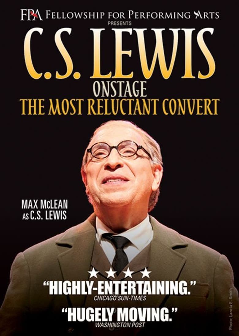C.S. Lewis Onstage: The Most Reluctant Convert main poster