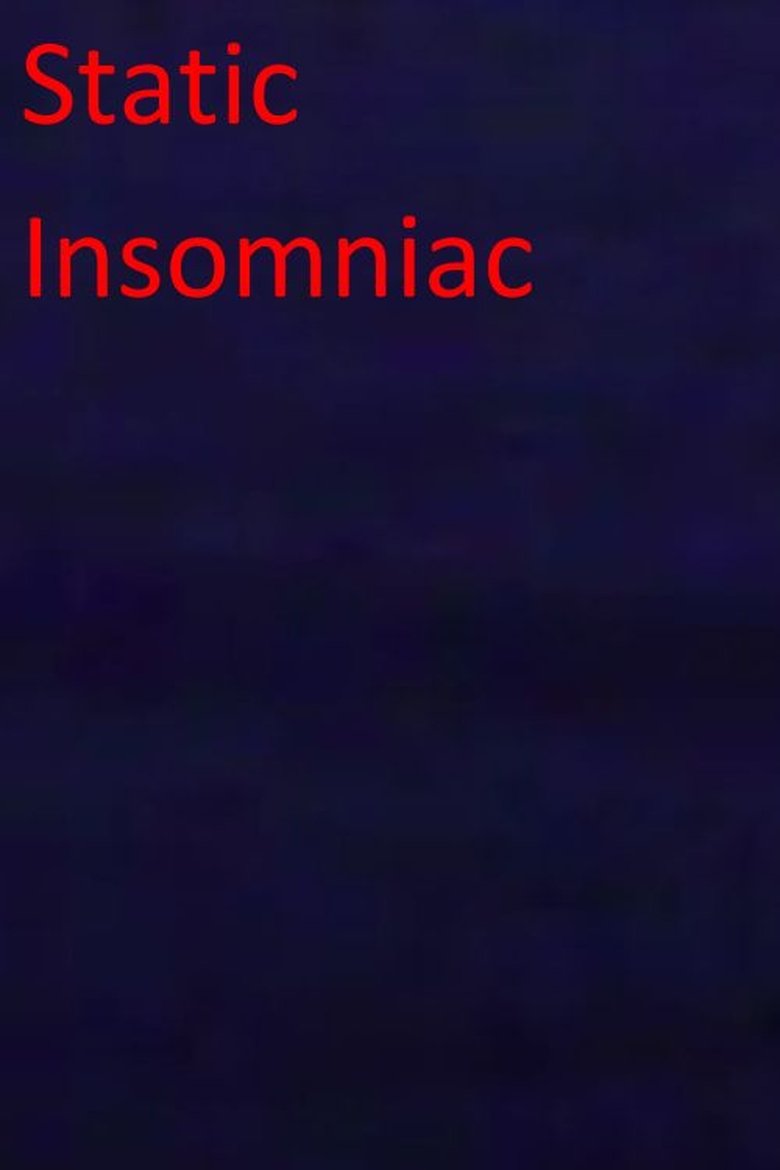 Static Insomniac poster
