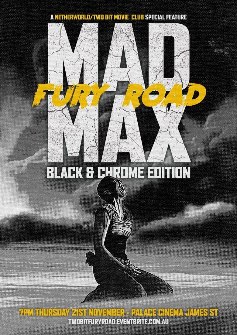 Mad Max: Fury Road - Black and Chrome Edition