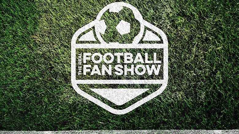 The+Real+Football+Fan+Show