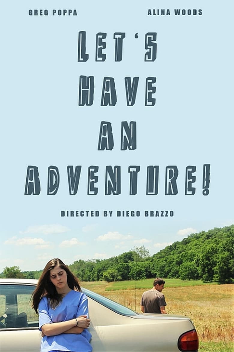 Lets Have an Adventure (2019)