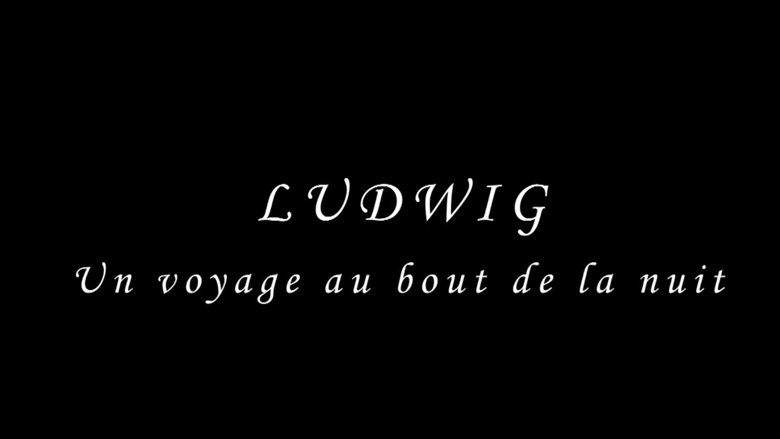 Ludwig: Un voyage au bout de la nuit