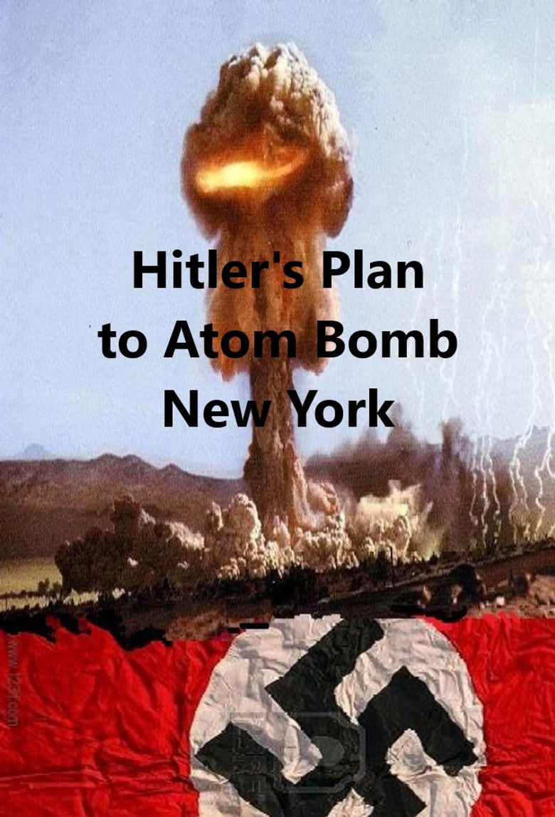Imatge de The Nazi Plan to Bomb New York