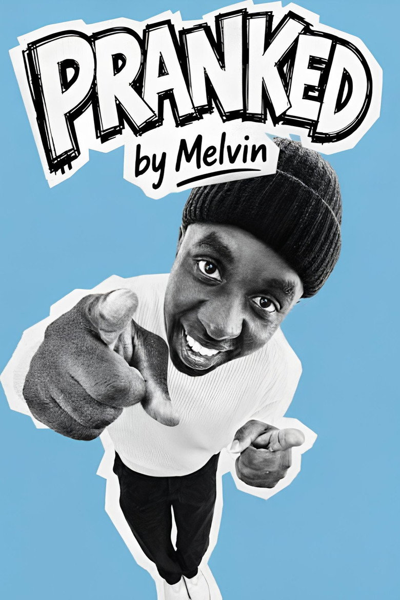 Affiche de PRANKED BY MELVIN
