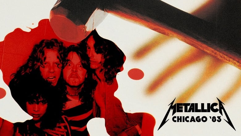 Metallica: Live in Chicago, Illinois - August 12, 1983 movie poster