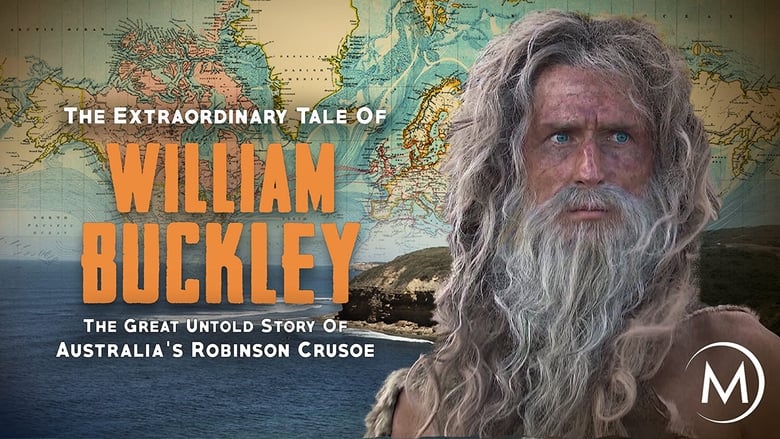 The Extraordinary Tale Of William Buckley main backdrop
