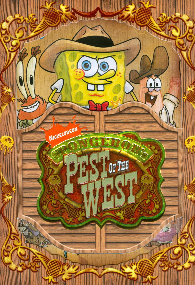 Affiche de SPONGEBOB SQUAREPANTS: PEST OF THE WEST