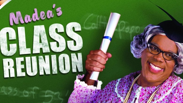 Madea’s Class Reunion – The Play