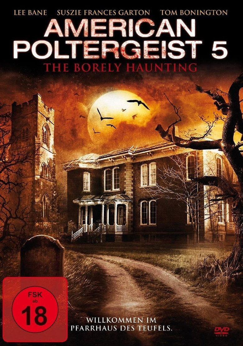 American Poltergeist 5: The Borely Haunting