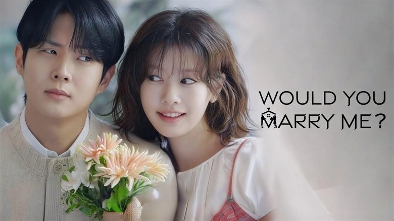 Would You Marry Me? (2025)